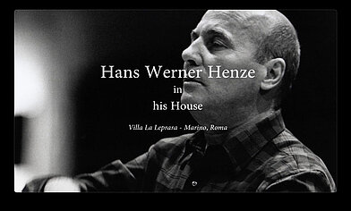 Filmdokumentation: "Hans Werner Henze in Villa La Leprara", ...
