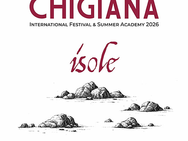 CHIGIANA Interntional Festival & Summer Academy 2026